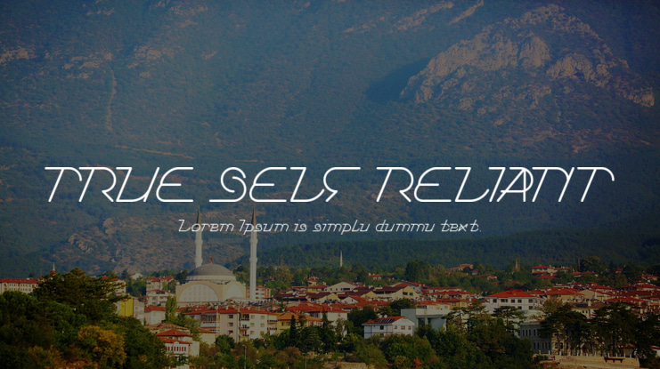 TRUE SELF RELIANT Font Family