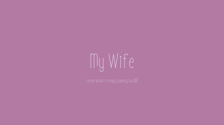My Wife Font