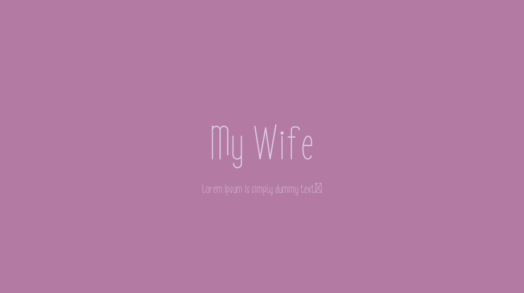 My Wife Font
