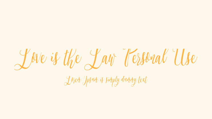 Love is the Law Personal Use Font