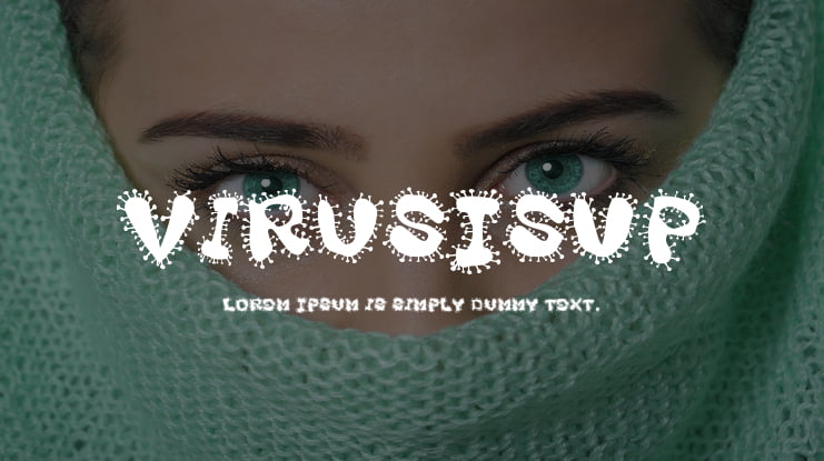 VirusIsUp Font