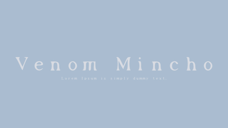 Venom Mincho Font