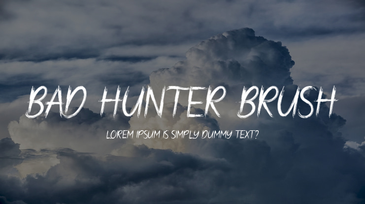 Bad Hunter Brush Font