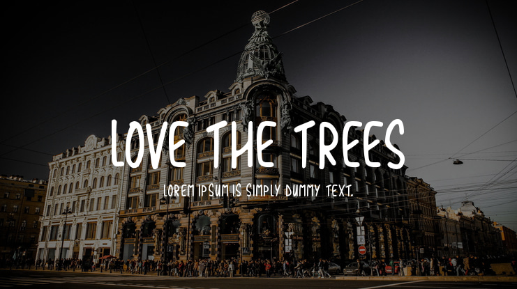 Love The Trees Font Family