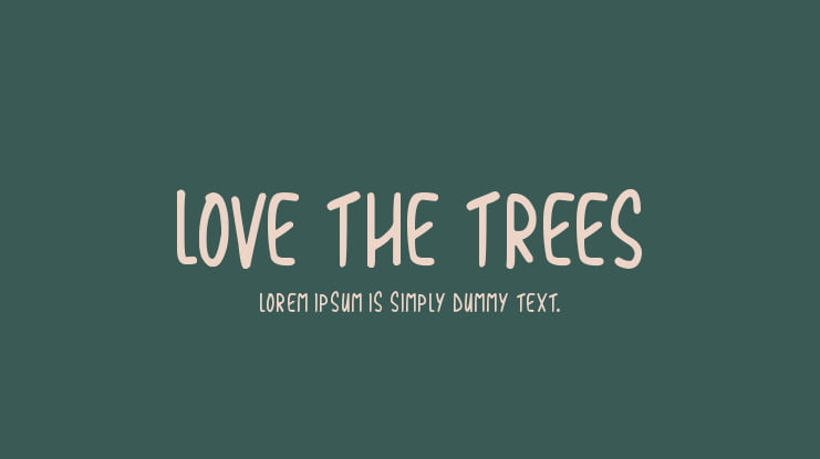 Love The Trees Font Family