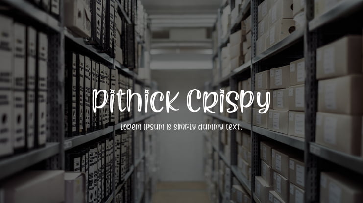Pithick Crispy Font