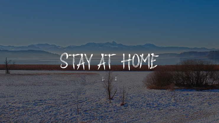 STAY AT HOME Font
