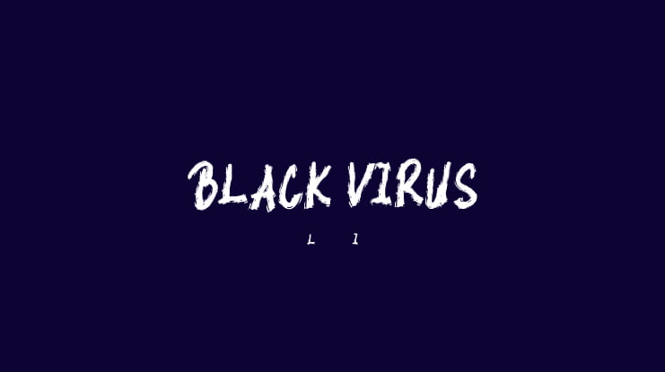 BLACK VIRUS Font