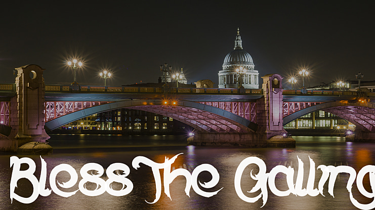 Bless The Galling Font