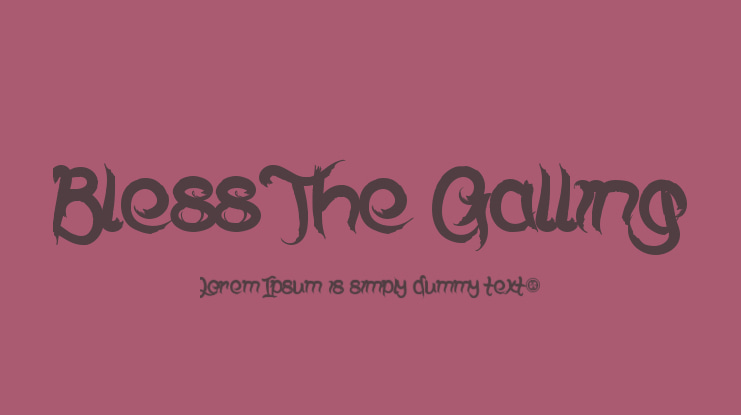 Bless The Galling Font