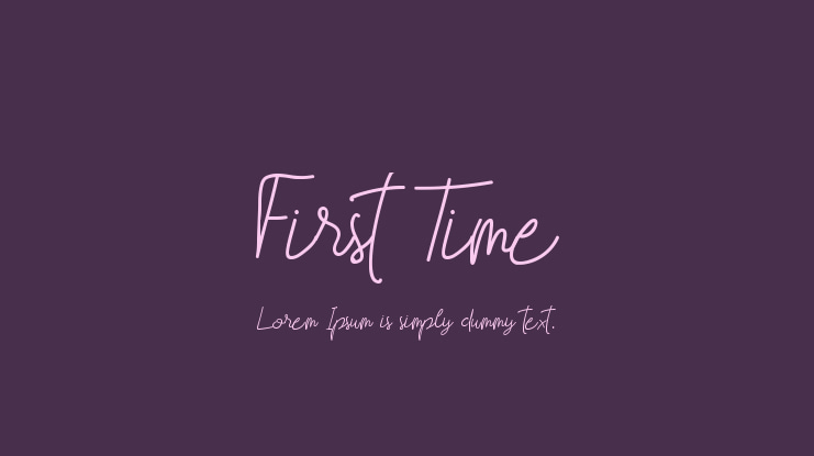 First Time Font