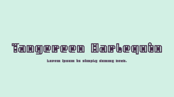 Tangereen Harlequin Font
