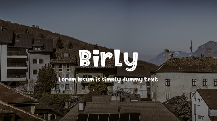 Birly Font