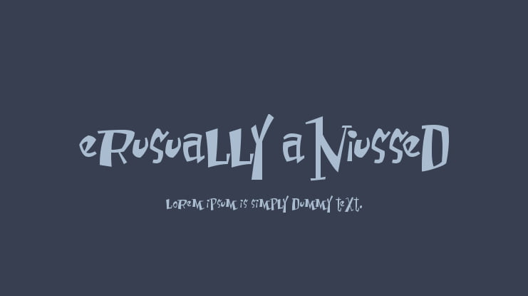 Erusually aniussed Font