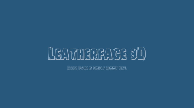 Leatherface 3D Font Family