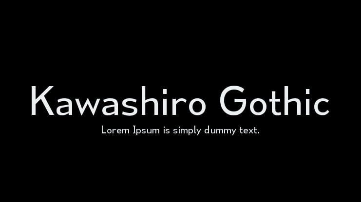 Kawashiro Gothic Font