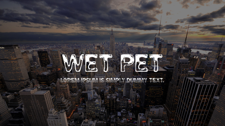 Wet Pet Font