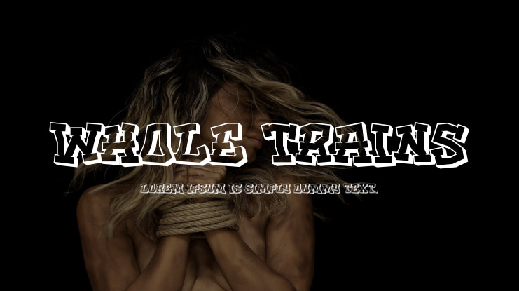 Whole trains Font