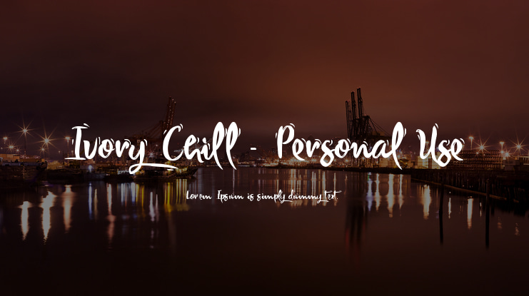 Ivory Chill - Personal Use Font