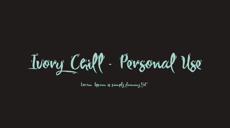 Ivory Chill - Personal Use Font