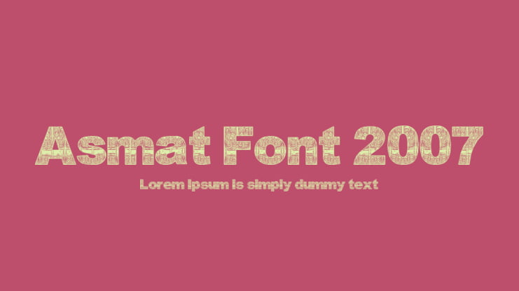 Asmat Font 2007