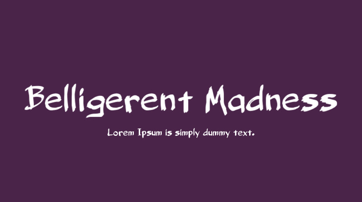 Belligerent Madness Font