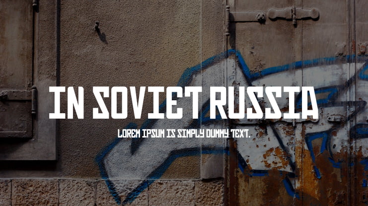 In Soviet Russia Font