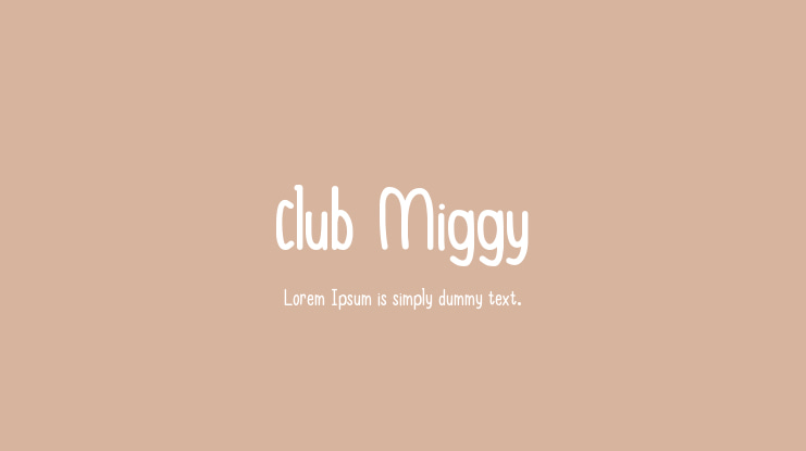 Club Miggy Font