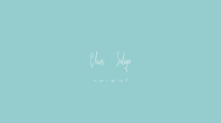 Blues Indigo Font
