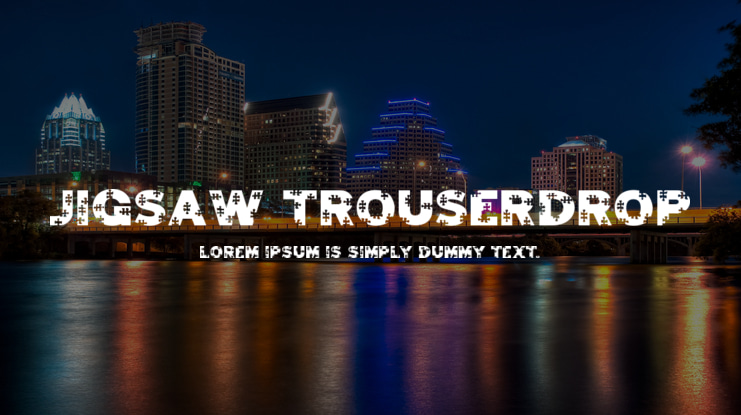 Jigsaw Trouserdrop Font