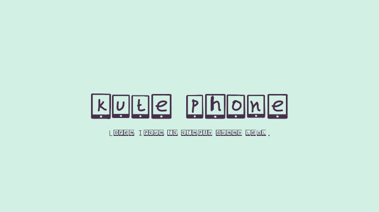 kute phone Font