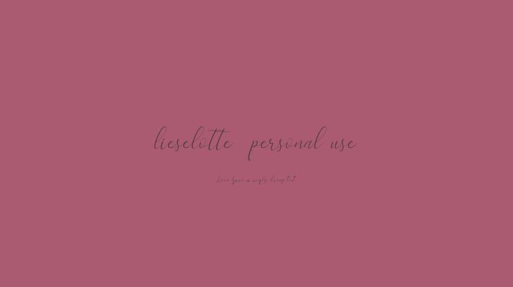 lieselotte  personal use Font