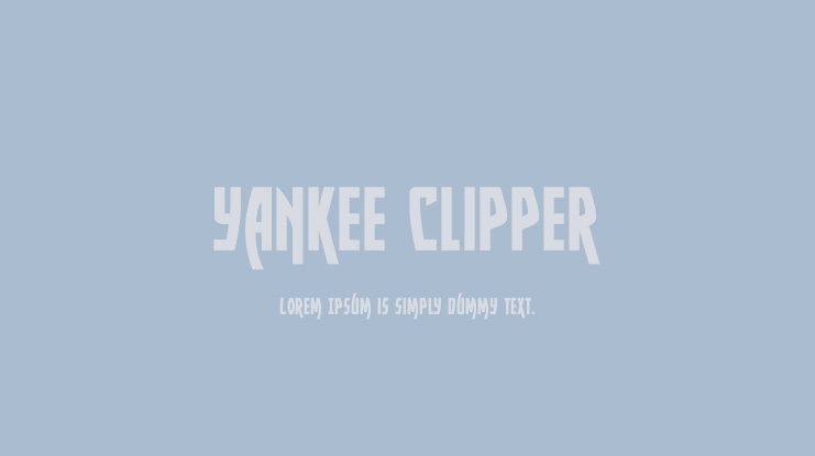 Yankee Clipper Font Family