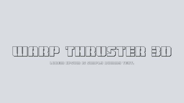 Warp Thruster 3D Font Family