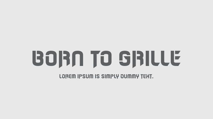 Born to Grille Font