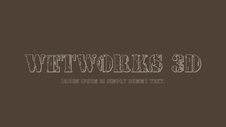 Wetworks 3D Font Family