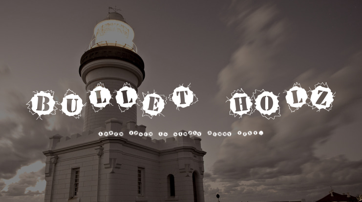 Bullet Holz Font