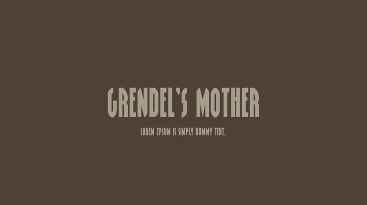 Grendel's Mother Font Family