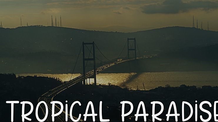 Tropical Paradise Font