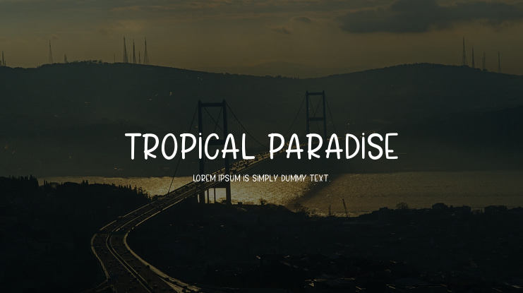 Tropical Paradise Font