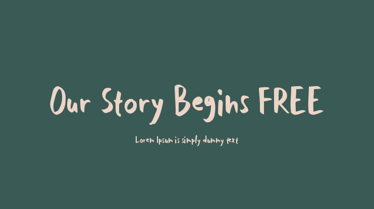 Our Story Begins FREE Font