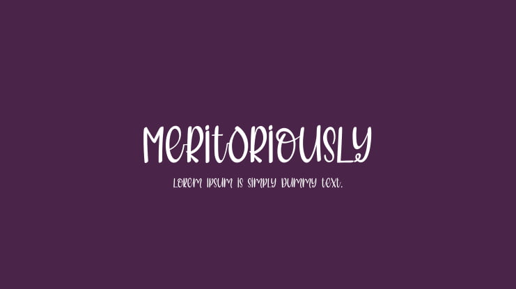 MeRitORiousLy Font
