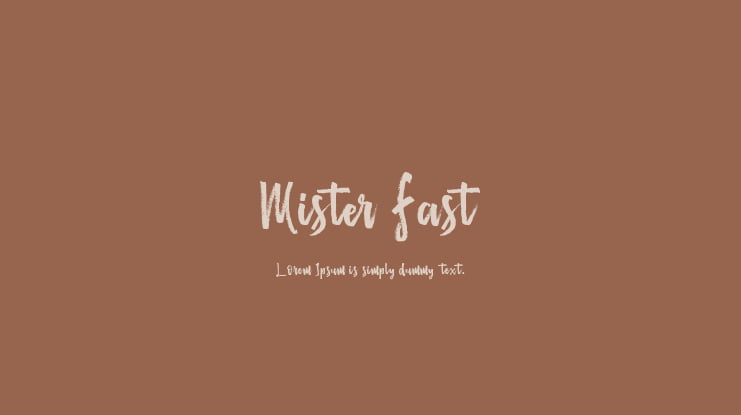 Mister Fast Font