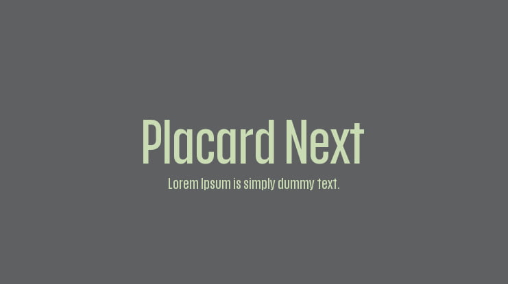 Placard Next Font Family