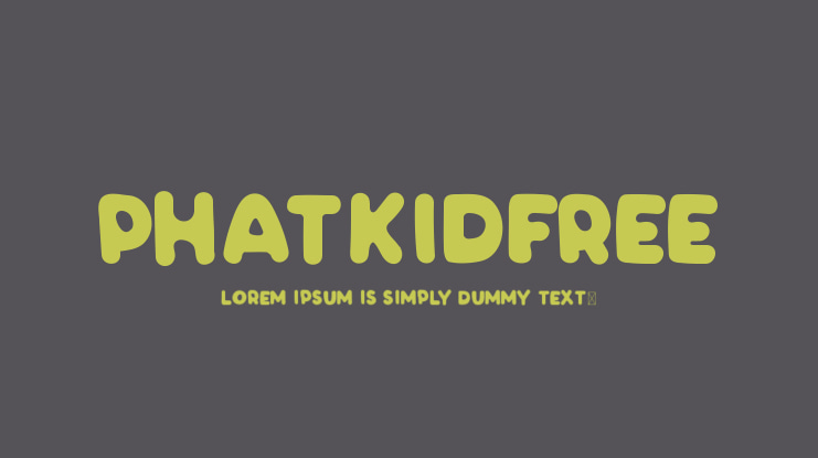 PHATKIDfree Font