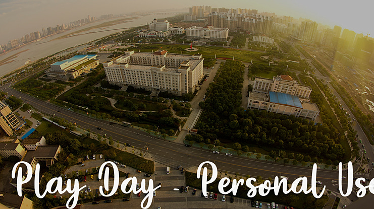 Play Day - Personal Use Font