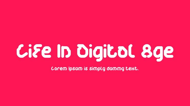 Life In Digital Age Font