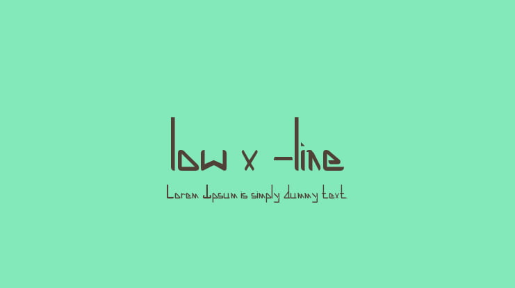 low x -line Font
