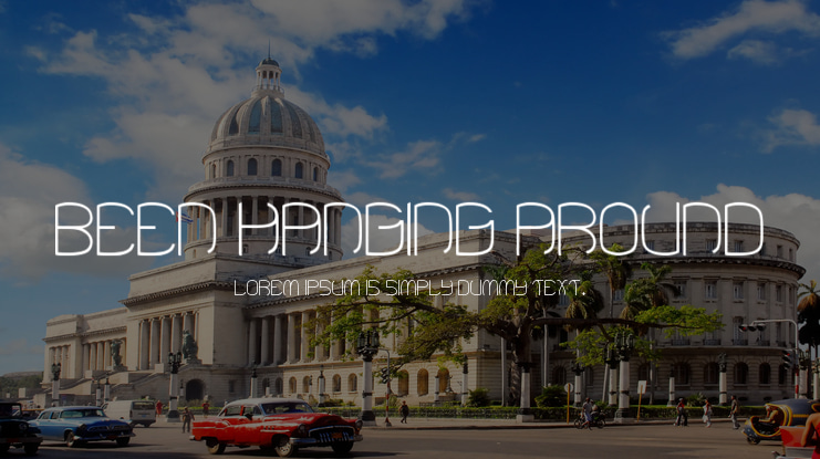 Been Hanging Around Font