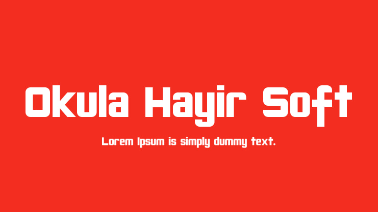 Okula Hayir Soft Font